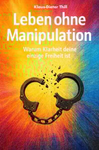 Leben ohne Manipulation