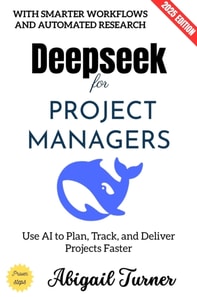 Deepseek for Project Managers: