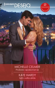 Proibido apaixonar-se (finalista premio rita) - Sem volta atrás