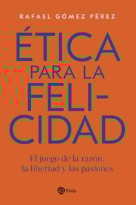 Ética para la felicidad