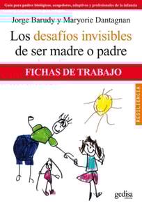 Los desafíos invisibles de ser padre o madre