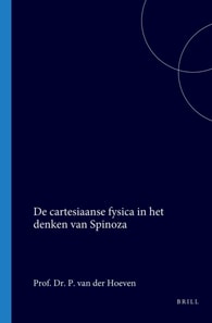 De cartesiaanse fysica in het denken van Spinoza