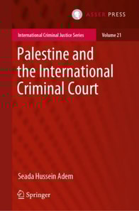 Palestine and the International Criminal Court