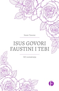 Isus govori Faustini i tebi. 365 razmatranja
