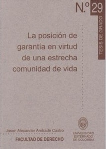 La posición de garantía en virtud de una estrecha comunidad de vida