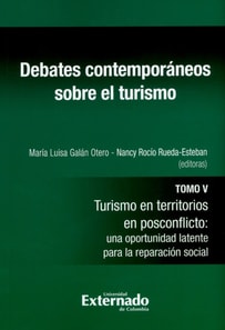 Debates contemporáneos sobre el turismo - Tomo V