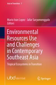 Environmental Resources Use and Challenges in Contemporary Southeast Asia