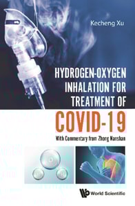 Hydrogen-oxygen Inhalation For Treatment Of Covid-19: With Commentary From Zhong Nanshan