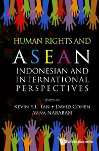 Human Rights And Asean: Indonesian And International Perspectives