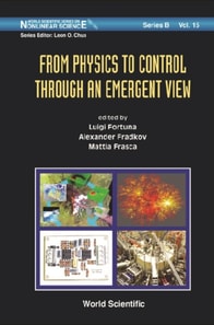 From Physics To Control Through An Emergent View