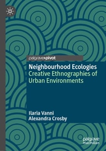 Neighbourhood Ecologies