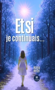 Et si je continuais...