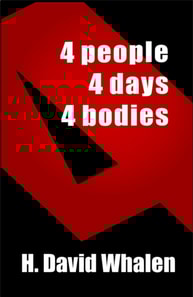 FOUR: 4 People, 4 Days, 4 Bodies
