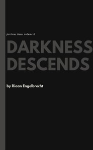 Darkness Descends Part One: Sinister Awakening