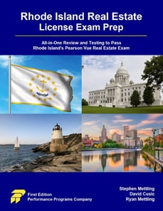 Rhode Island Real Estate License Exam Prep: All-in-One Review and Testing to Pass Rhode Island's Pearson Vue Real Estate Exam