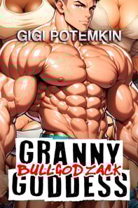 Granny Goddess: Bull God Zack