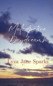 Maladaptive Daydreams