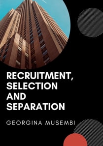 Recruitment, Selection and Seperation