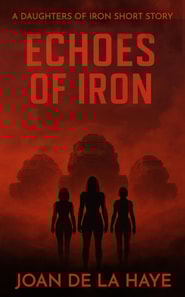 Echoes of Iron