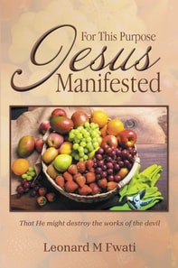 For This Purpose Jesus Manifested