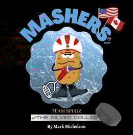 Team Spudz and the Silver Dollar: Mashers' Books