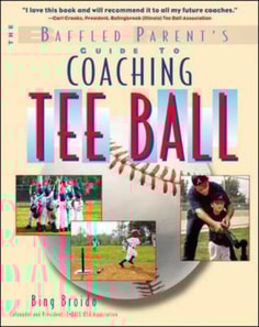 Baffled Parent's Guide to Coaching Tee Ball