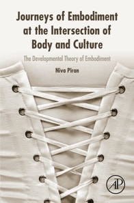 Journeys of Embodiment at the Intersection of Body and Culture