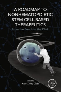 Roadmap to Nonhematopoietic Stem Cell-Based Therapeutics