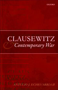 Clausewitz and Contemporary War