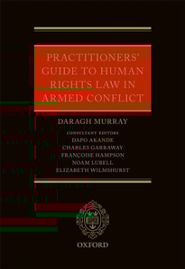 Practitioners' Guide to Human Rights Law in Armed Conflict