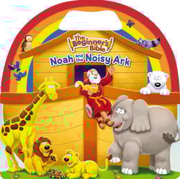 Beginner's Bible Noah and the Noisy Ark