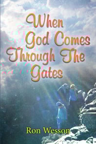 When God Comes Through The Gates