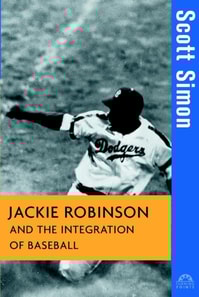 Jackie Robinson and the Integration of Baseball