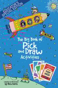 Big Book of Pick and Draw Activities: Setting kids' imagination free to explore new heights of learning - Educator's Special Edition