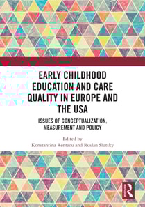 Early Childhood Education and Care Quality in Europe and the USA