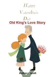 Old King's Love Story