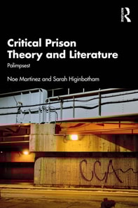 Critical Prison Theory and Literature