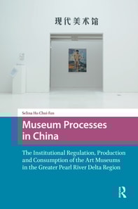 Museum Processes in China