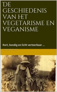 De geschiedenis van het vegetarisme en veganisme