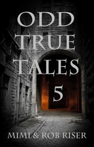 Odd True Tales, Volume 5