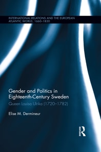 Gender and Politics in Eighteenth-Century Sweden