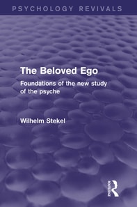 Beloved Ego (Psychology Revivals)