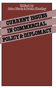 Current Issues in Commercial Policy and Diplomacy