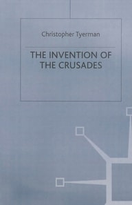 Invention of the Crusades