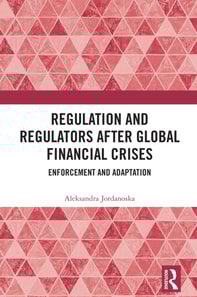 Regulation and Regulators after Global Financial Crises