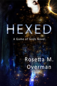 Hexed: A Game of Gods Novel