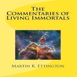 Commentaries of Living Immortals