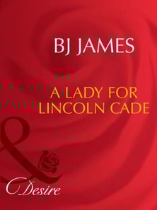 Lady For Lincoln Cade
