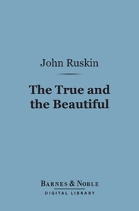 True and the Beautiful (Barnes & Noble Digital Library)