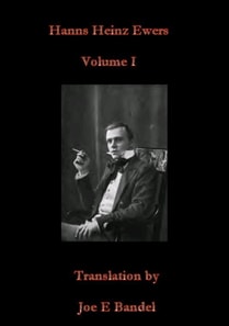 Hanns Heinz Ewers Volume I